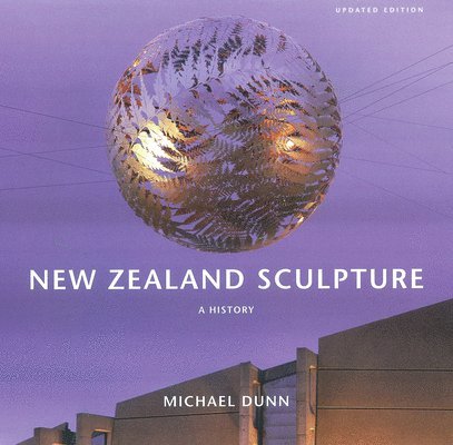New Zealand Sculpture: A History