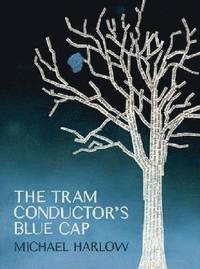 bokomslag Tram Conductor's Blue Cap