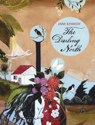 Anne Kennedy - Darling North, Häftad