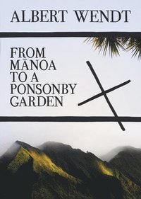 bokomslag From Manoa to a Ponsonby Garden