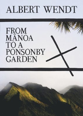 From Manoa to a Ponsonby Garden 1