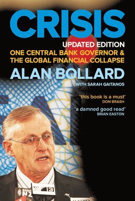 Crisis: One Central Bank Governor & the Global Financial Collapse