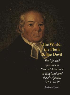 Sharp Andrew, Andrew Sharp - World, the Flesh and the Devil, Inbunden
