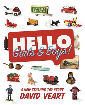 Hello Girls and Boys! A New Zealand Toy Story 1