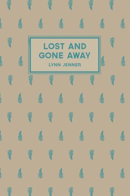 Lost and Gone Away 1