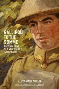 bokomslag Gallipoli to the Somme