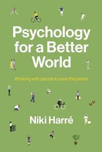 bokomslag Psychology for a Better World