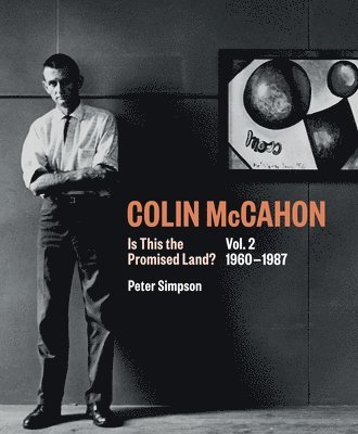 Colin McCahon: Is This the Promised Land?