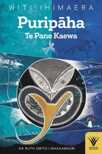 bokomslag Puripaha: Te Pane Kaewa