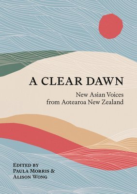 Paula Morris, Alison Wong - Clear Dawn, Häftad