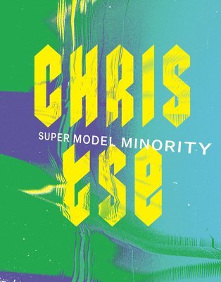Chris Tse - Super Model Minority, Häftad
