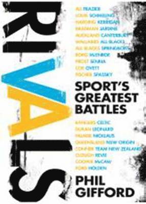 Phil Gifford - Rivals: Sports Greatest Battles, Häftad