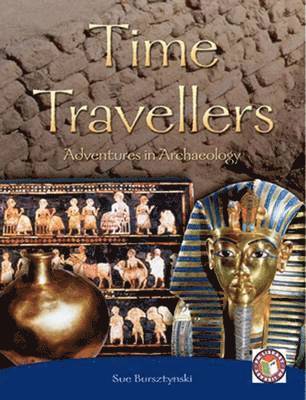 Sue Bursztynski - Time Travellers, Häftad