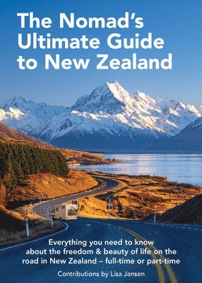 Lisa Jansen - Nomad's Ultimate Guide to New Zealand, Häftad
