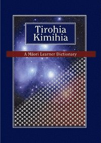 bokomslag Tirohia Kimihia