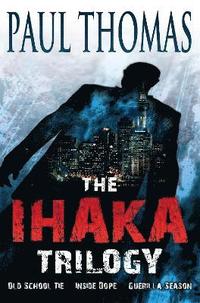 bokomslag The Ihaka Trilogy