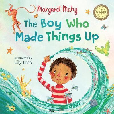The Boy Who Made Things Up 1