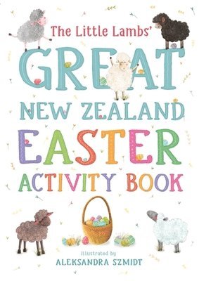 bokomslag The Little Lambs' Great New Zealand Easter Activity Book