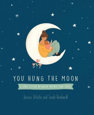 bokomslag You Hung the Moon
