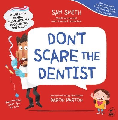 Don't Scare the Dentist 1