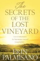 Erin Palmisano - Secrets of the Lost Vineyard, Häftad
