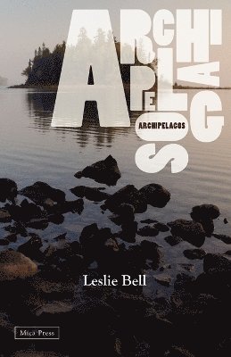 Leslie Bell - Archipelagos, Häftad