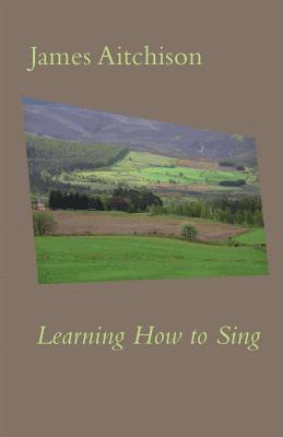 Learning How to Sing 1