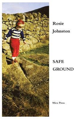 bokomslag Safe Ground