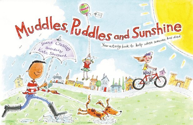 Muddles, Puddles and Sunshine 1