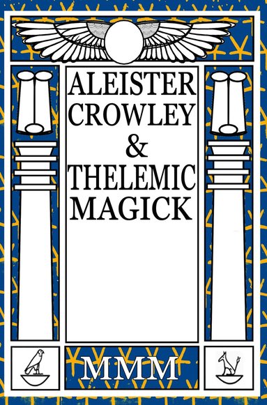 bokomslag Aleister Crowley & Thelemic Magick