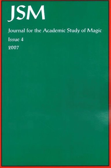 bokomslag Journal for the Academic Study of Magic: Issue 4