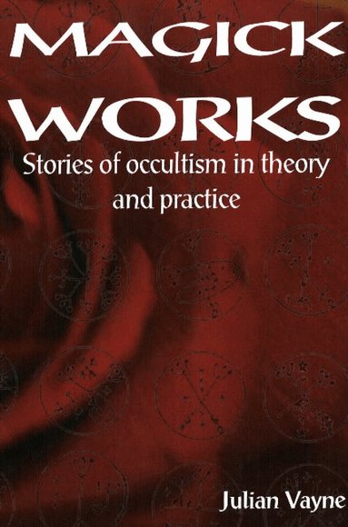 Peter J Carroll - Magick Works, Häftad