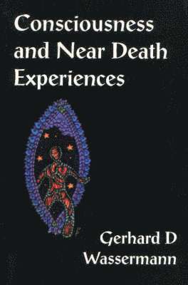 bokomslag Consciousness & Near Death Experiences