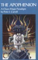 Peter J Carroll, Peter J. Carroll - Apophenion, Häftad