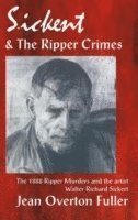 bokomslag Sickert & the Ripper Crimes
