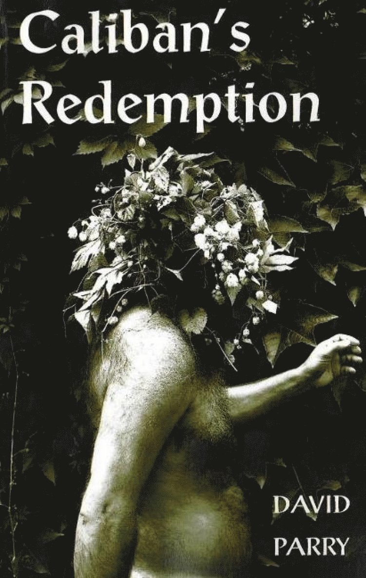 Caliban's Redemption 1