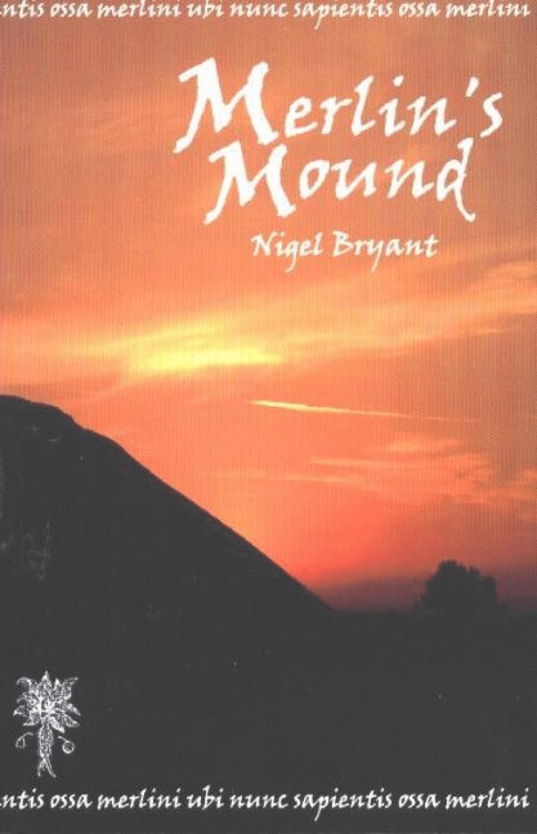 Nigel Bryant - Merlin's Mound, Häftad