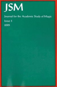 bokomslag Journal for the Academic Study of Magic: Issue 3