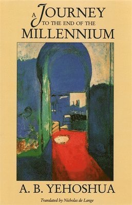A.B. Yehoshua - Journey to The End of The Millennium, Inbunden