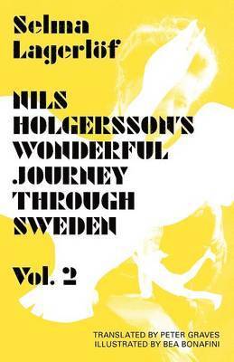 bokomslag Nils Holgersson's Wonderful Journey through Sweden: Volume 2