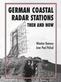 bokomslag German Coastal Radar Stations Then and Now