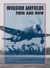 bokomslag Invasion Airfields Then and Now