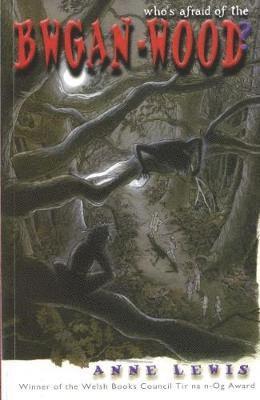 Anne Lewis - Who's Afraid Of The Bwgan-Wood, Häftad. Tillgänglighet: Lägg i varukorg
