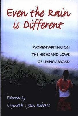 Gwyneth Roberts - Even The Rain Is Different, Häftad
