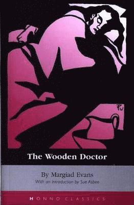 Margiad Evans - Wooden Doctor, Häftad