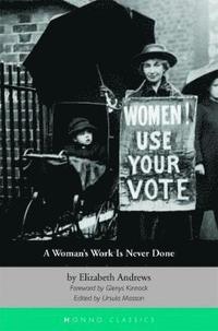 bokomslag Woman's Work Is Never Done