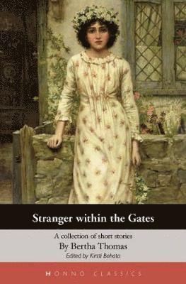 Stranger Within The Gates 1