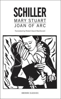 bokomslag Mary Stuart/Joan of Arc