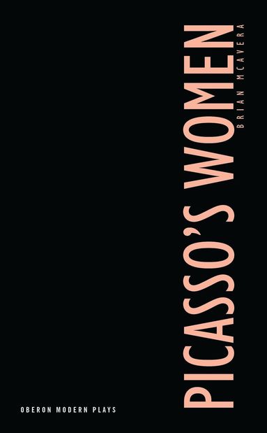 Brian McAvera - Picasso (TM)s Women, Häftad