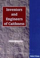 bokomslag Inventors and Engineers of Caithness